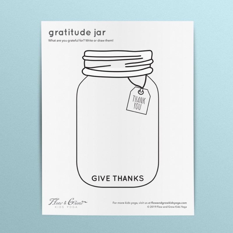 gratitude jar coloring page. "What are you grateful for? Write of draw them!" Jar is labeled, "Give thanks." by Flow and Grow Kids Yoga